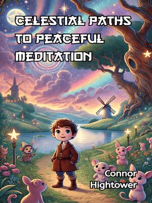 cover image of Celestial Paths to Peaceful Meditation